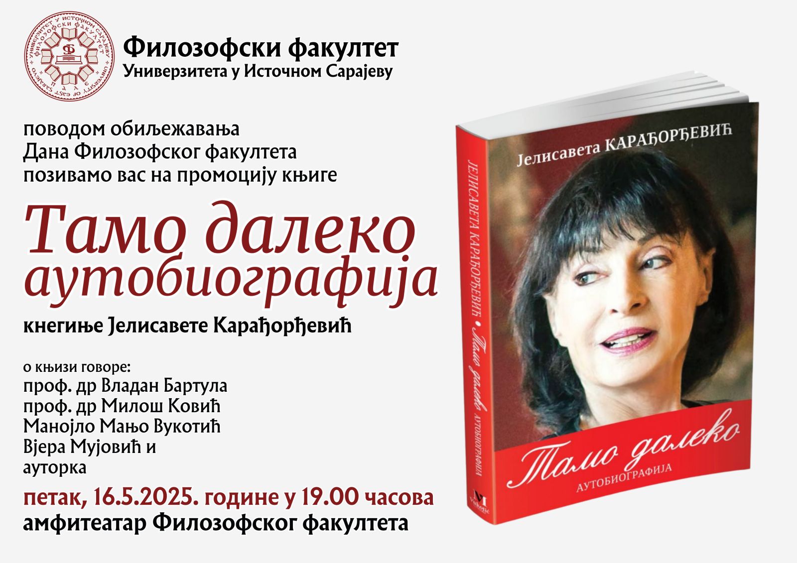 Pozivnica za promociju knjige "Tamo daleko" - Filozofski fakultet Univerziteta u Istočnom sarajevu, 16. maj, 19 h